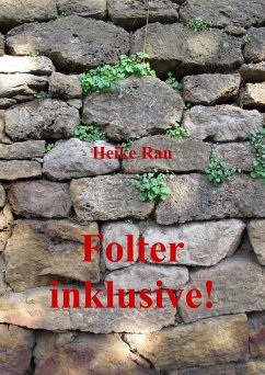 Folter inklusive! (eBook, ePUB) - Rau, Heike