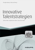 Innovative Talentstrategien - inkl. Arbeitshilfen online (eBook, ePUB)