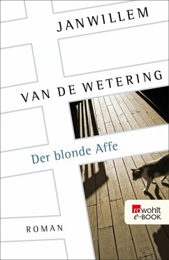 Der blonde Affe (eBook, ePUB) - Wetering, Janwillem Van De