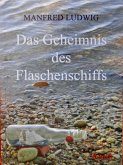 Das Geheimnis des Flaschenschiffs (eBook, ePUB)