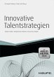 Innovative Talentstrategien - inkl.... - Bild 1