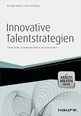 Innovative Talentstrategien - inkl. Arbeitshilfen online (eBook, PDF)