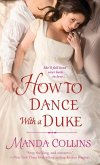 How to Dance With a Duke (eBook, ePUB)