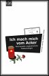Ich mach mich vom Acker (eBook, ePUB) - Bild 1