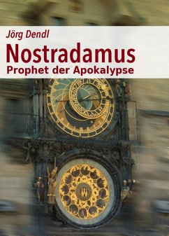 Cover Nostradamus - Prophet der Apokalypse (eBook, ePUB)