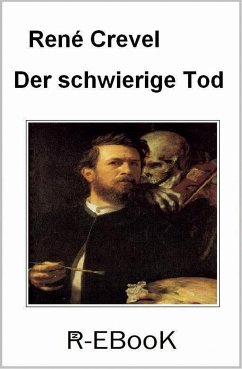 Der schwierige Tod (eBook, ePUB) - Crevel, René