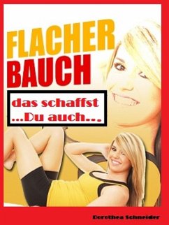 Flacher Bauch (eBook, ePUB) - Schneider, Dorothea