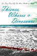 Thieves, Whores & Dinosaurs - Bild 1