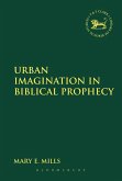 Urban Imagination in Biblical Prophecy Urban Imagination in Biblical Prophecy