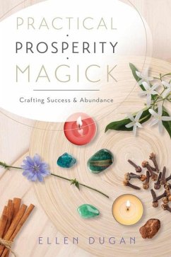 Practical Prosperity Magick - Dugan, Ellen