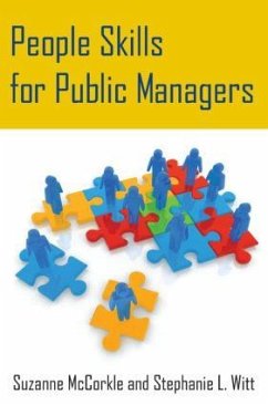 People Skills for Public Managers - Mccorkle, Suzanne; Witt, Stephanie