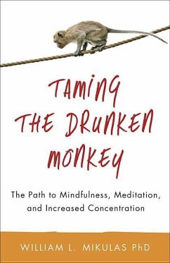 Taming the Drunken Monkey - Mikulas, William L