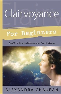 Clairvoyance for Beginners - Chauran, Alexandra