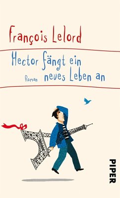 Hector fängt ein neues Leben an / Hector Bd.6 (eBook, ePUB) - Lelord, François