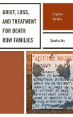 Grief, Loss, and Treatment for Death Row Families