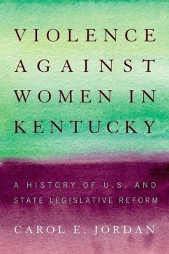 Violence Against Women in Kentucky - Jordan, Carol E