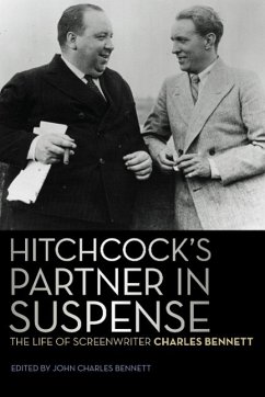 Hitchcock's Partner in Suspense - Bennett, Charles