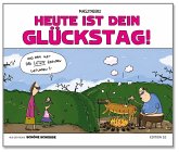 Heute ist dein Glückstag!