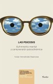 Las psicosis : sufrimiento mental y comprensión psicodinámica