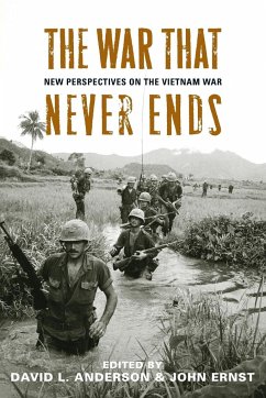 The War That Never Ends - Herausgeber: Anderson, David L. Ernst, John