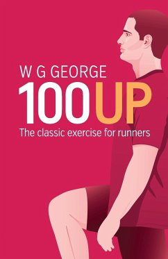 The 100-Up Exercise - George, W. G.