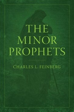 The Minor Prophets - Feinberg, Charles L