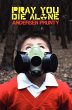 Pray You Die Alone - Bild 1