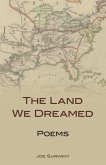 The Land We Dreamed