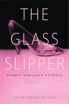 The Glass Slipper - Weisser, Susan Ostrov