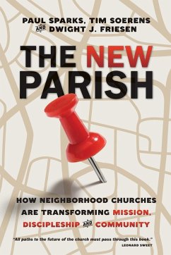 The New Parish - Sparks, Paul; Soerens, Tim; Friesen, Dwight J