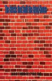 The Bricks That Built the Brick House