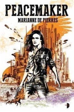 Peacemaker: Peacemaker #1 - De Pierres, Marianne