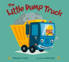 The Little Dump Truck - Cuyler, Margery
