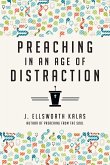 Preaching in an Age of Distraction