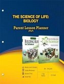 The Science of Life: Biology Parent Lesson Planner