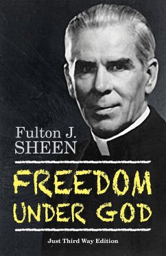 Freedom Under God - Sheen, Fulton J.