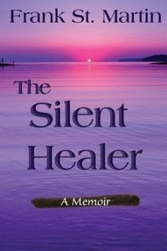 The Silent Healer - St Martin, Frank