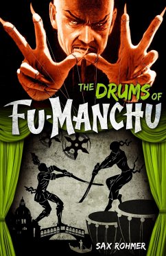 Fu-Manchu: The Drums of Fu-Manchu - Rohmer, Sax