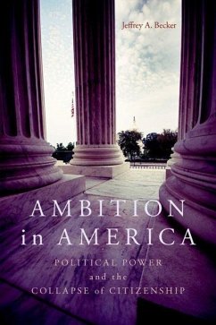 Ambition in America - Becker, Jeffrey A