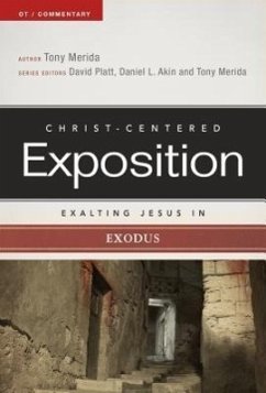 Exalting Jesus in Exodus - Merida, Tony