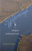 Waterways: Sailing the Southeastern Coast