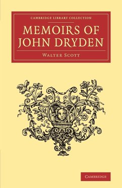 Memoirs of John Dryden - Scott, Walter