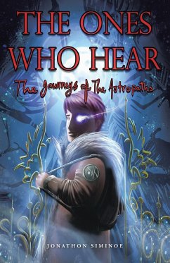 The Ones Who Hear - Siminoe, Jonathon