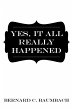 Yes, It All Really Happened - Bild 1