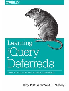 Learning jQuery Deferreds - Jones, Terry; Tollervey, Nicholas