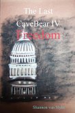 The Last CaveBear IV Freedom