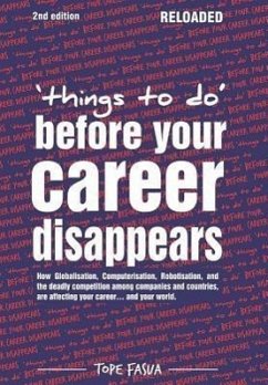 Things to Do...Before Your Career Disappears - Fasua, Tope