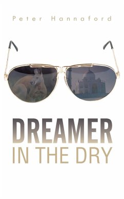 Dreamer in the Dry - Hannaford, Peter