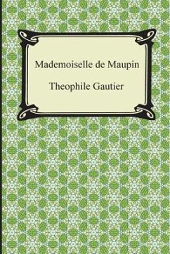 Mademoiselle de Maupin - Gautier, Theophile