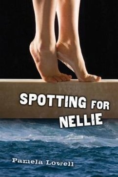 Spotting for Nellie - Lowell, Pamela